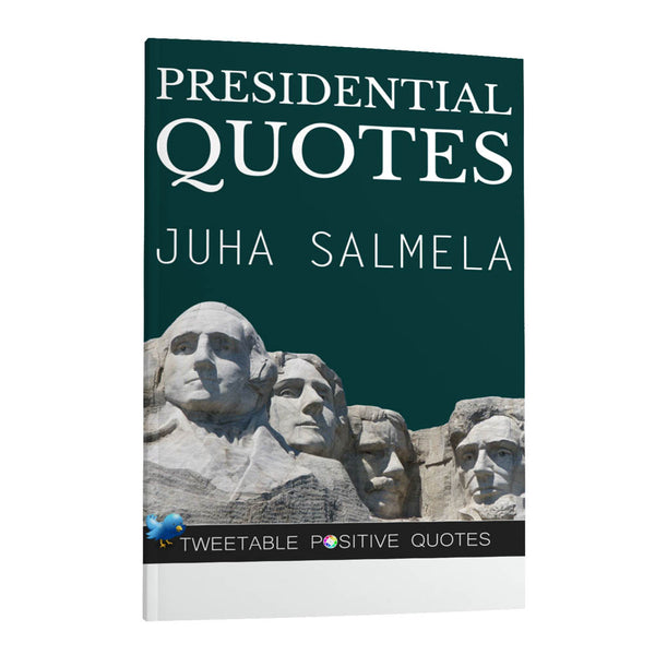 inspirational presidential quotes ebook