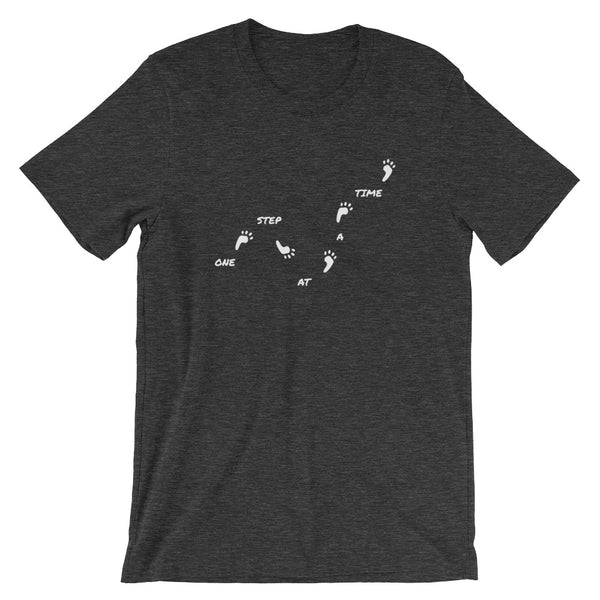 One step at a time t-shirt | unisex